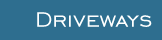 Driveways