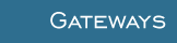 Gateways
